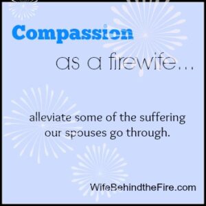 compassion as a firewife