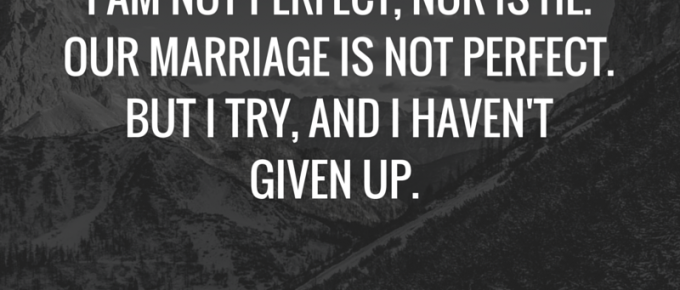 marriage isn't perfect