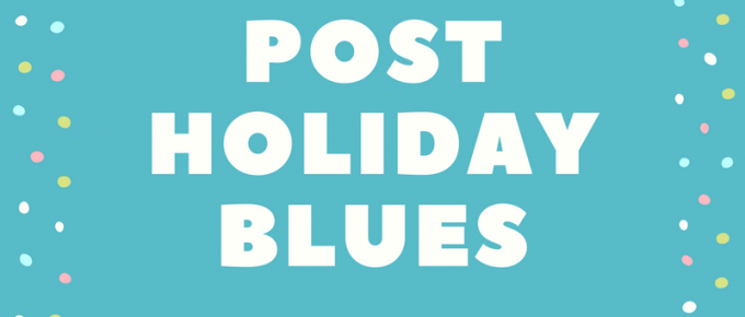 post holiday blues