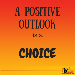 positive outlook is a choice