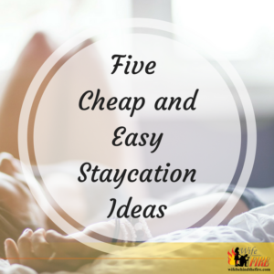 staycation ideas